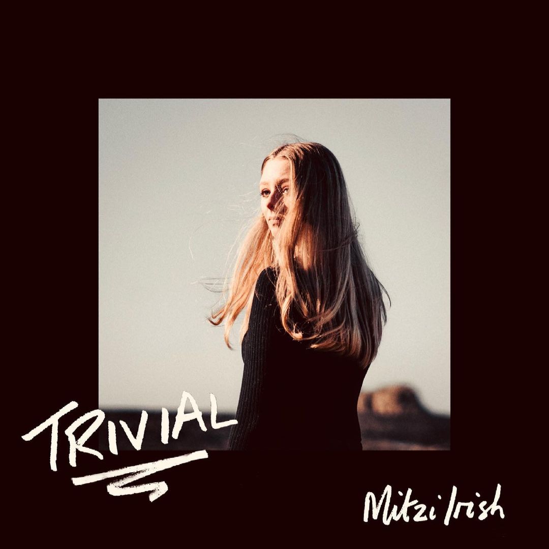 Mitzi releases her debut single, Trivial